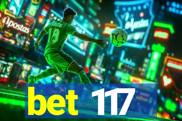 bet 117